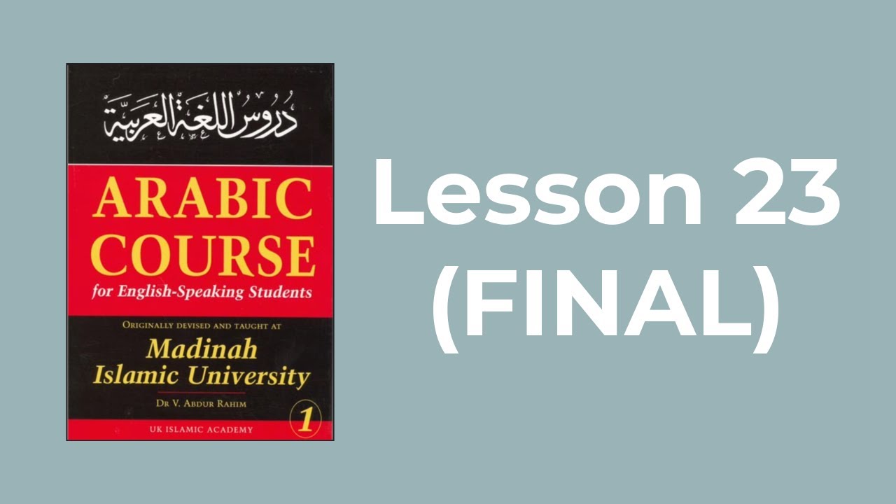 Книга 1, «Мадина» — Урок 23 (ФИНАЛЬНЫЙ)