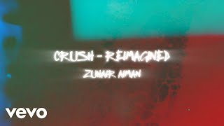 Zuhair Aiman  Crush reimagined  S 