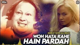 Woh Hata Rahe Hain Pardah - Nusrat Fateh Ali Khan - Superhit Qawwali | official | OSA Worldwide