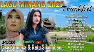 Lagu Minang Terbaru 2022 Full ALbum, Ratu Sikumbang, Elsa Pitaloka, Manyasa