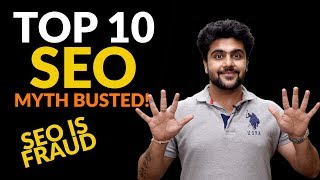 Top 10 SEO Myth BUSTED!