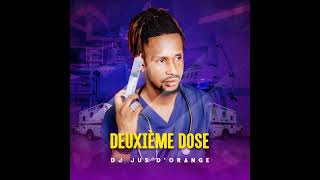 DJ JUS D'ORANGE - Deuxième Dose (instrumental)