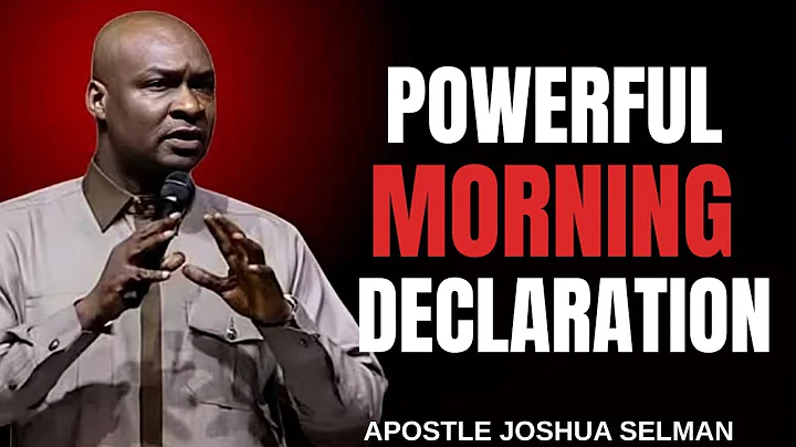 DECLARE THIS SCRIPTURES EVERY MORNING BEFORE GOING OUT WITH APOSTLE JOSHUA SELMAN