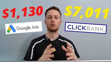 $7,011 On ClickBank From $1,130 Spend On Google Ads