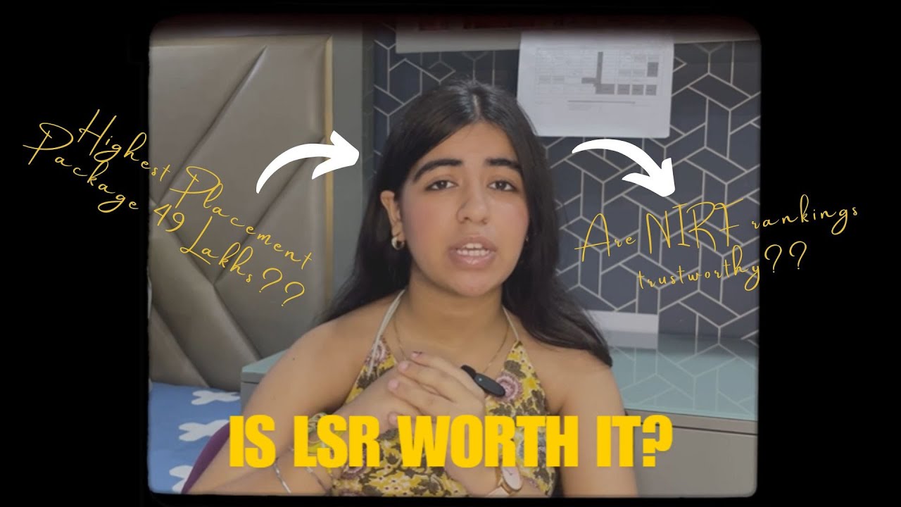 Is LSR Worth It Highest Placement Package 49 Lakhs Brand Value And is-lsr-worth-it-highest-placement-package-49-lakhs-brand-value-and
