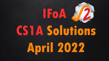 IFoA April 2022 CS1A Solution