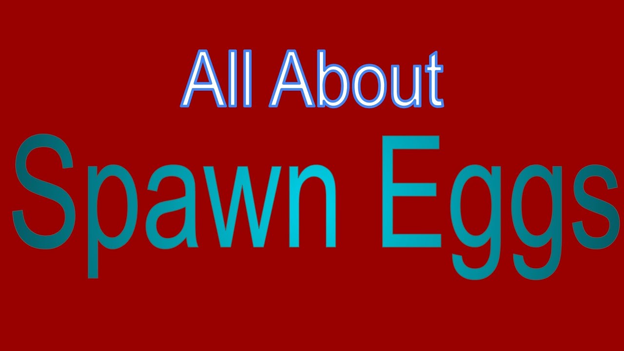 All about Spawn Eggs in Minecraft - Java Edition - YouTube