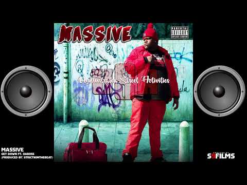 Massive - Get Down FT. DaBoss (Official Audio)