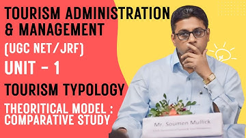 Tourist Typology: All Theoretical Model (Gray Model, Plog Model, Cohen Model and others...)