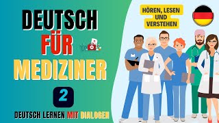 Deutsch für Mediziner - Hören &amp; Verstehen