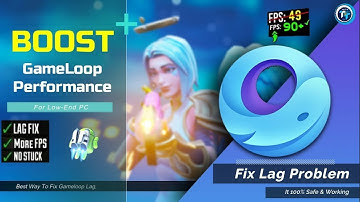 How To Boost GameLoop Emulator For low End PC 2025