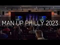 Gtka man up philly 2023