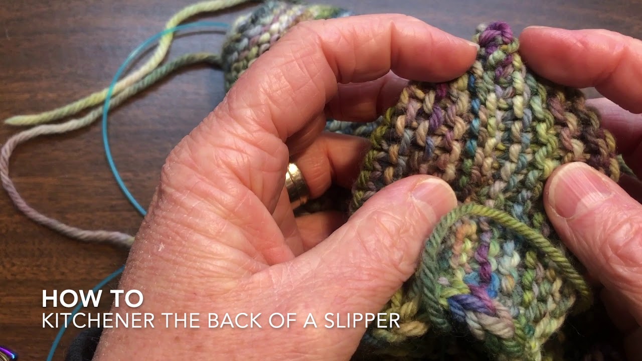 How to: Kitchener the back of Slip-Slip Slippers