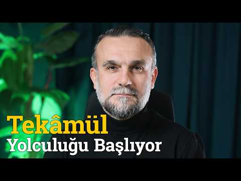 Tekâmül Yolculuğu Başlıyor | Sinan Konuk