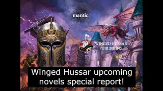 Special report! Winged Hussar upcoming novels update