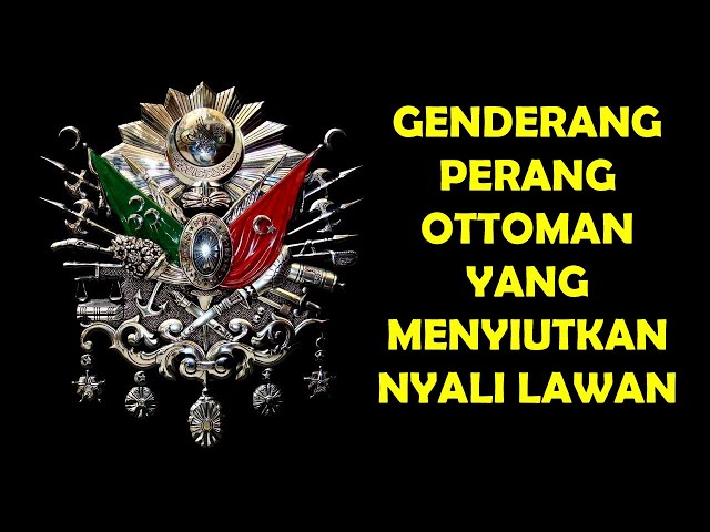 Musik Perang Ottoman di Medan Laga yang Menyiutkan Nyali Lawan. (Text + Terjemahan) class=