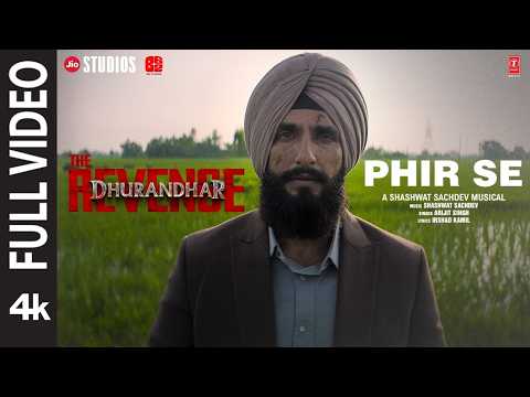 Phir Se : Dhurandhar-2 | HD Video | Ranveer S | Shashwat S | Arijit S | Irshad K | Hit Song 2026 |