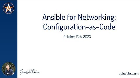 Ansible for Networking: Configuration-as-Code