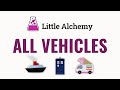 How to make all vehicles in little alchemy