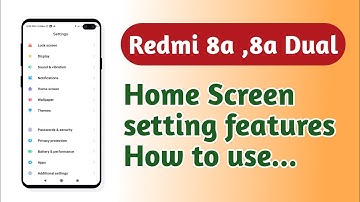 Redmi 8a , Redmi 8a Dual , Home screen setting features explain tips and tricks