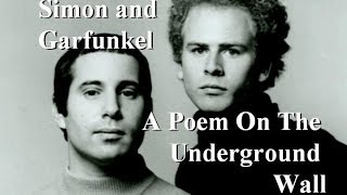 Simon and Garfunkel - A Poem On The Underground Wall music video