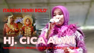 ITANENG TENRI BOLO’ Hj. CICA ALWI ,tampil di acara nikahan icha & isra, di Baranti , sidrap