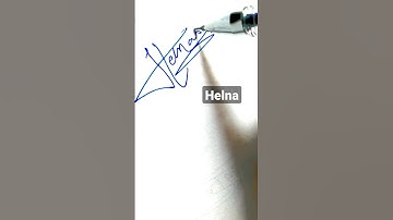 Signature style "Helna"🖊️ Comment your name!! | Please subscribe if you like it. #shorts #viral