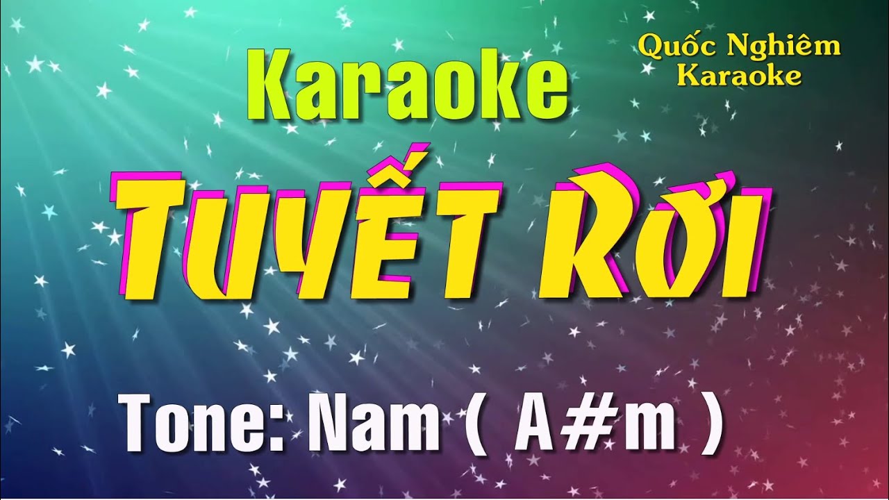 Karaoke - TUYẾT RƠI - Tone: Nam ( A#m ) nhạc ngoại - lời việt: Hùng Lân