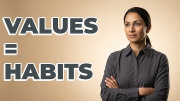 How Do Core Values Help Build Lasting Habits?