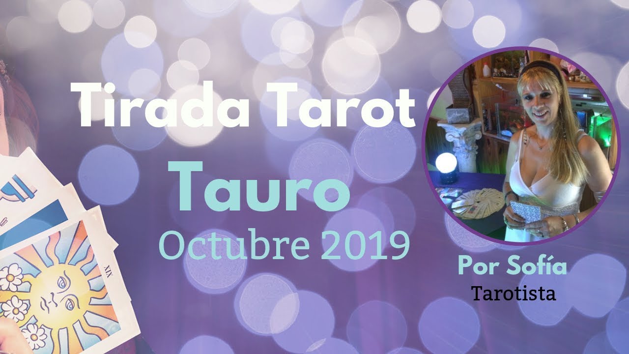 Tirada Tarot Tauro Octubre Empoderamiento transitorio ♉ YouTube