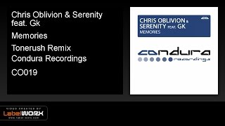 Chris Oblivion & Serenity feat. Gk - Memories (Tonerush Remix)