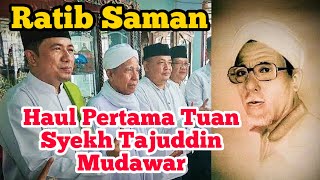 (01) Haul Pertama Tuan Syekh Tajuddin Mudawar || Mursyid Thariqoh Naqsyabandiyah || Besilam ||