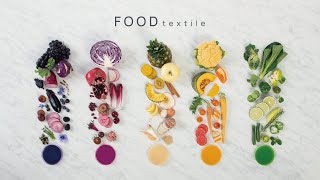 FOOD TEXTILE×ふくふくガーゼ　－地球の色を楽しもう－
