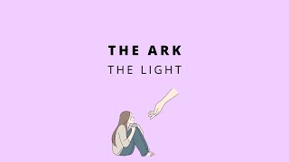 The ARK - The Light (빛) [Lirik terjemahan/sub indo]