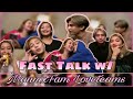 FAST TALK W/ MANNIXFAM LOVETEAMS