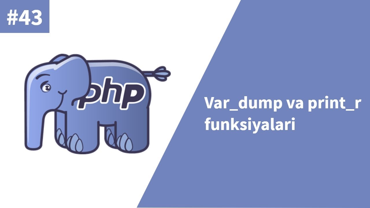 php var_dump  Update  PHP 43-dars. Var_dump va print_r funksiyalari