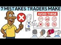 7 Trading Mistakes (and How to Fix Each One)