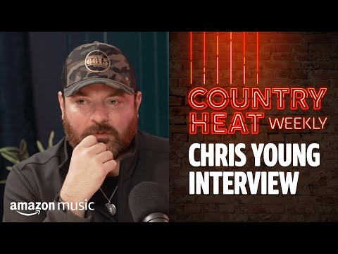 Chris Young: “Famous Friends” & Taking Over the Music Industry | Country Heat Weekly | Amazon Music
