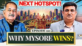 Why MYSORE Real Estate Is The Next BIG Thing! | TKMP #110 screenshot 2