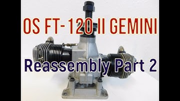 OS FT-120 II Reassembly Part 2