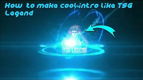how to make a best gaming intro like TSG Legend || Free intro templates || on Android