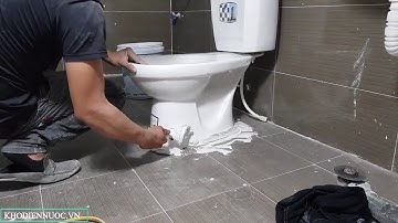 Hướng dẫn lắp đặt bồn cầu nhanh nhất l Lắp đặt thiết bị điện nước