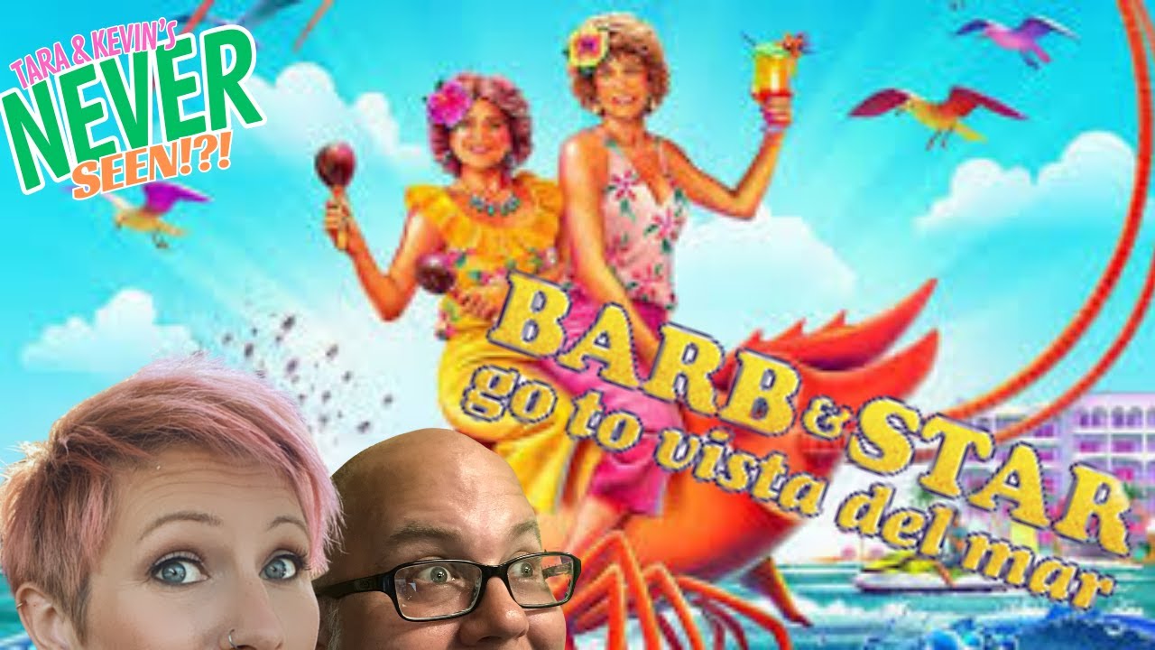 KRISTEN WIG AND ANNIE MUMOLO ARE HYSTERICAL ~ BARB & STAR GO TO VISTA DEL MAR