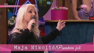 Maja Nikolić - Pamtim još - (LIVE) - Ami G Show - (TV Pink, 26. 1. 2021)