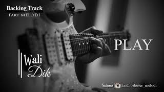 WALI - DIK (Backing Track)