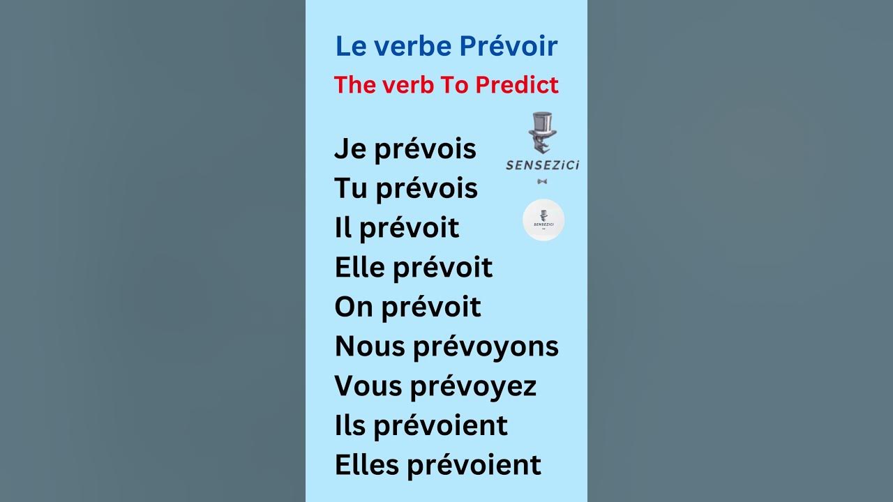 Verbe Valoir Au Present De L indicatif Le verbe Prévoir - The verb To Predict - En présent - In present tense -  YouTube