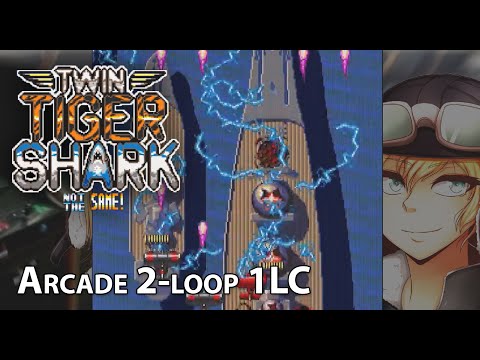 Twin Tiger Shark: Not the SAME! - Arcade 2-ALL clear (1CC / 1 life clear)