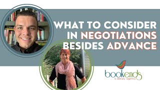 What to Consider in Negotiations Besides Advance