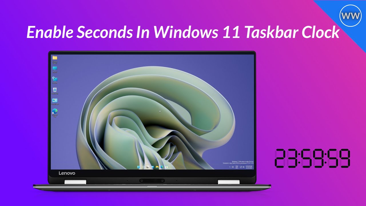 Enable Seconds In Windows 11 Taskbar Clock YouTube