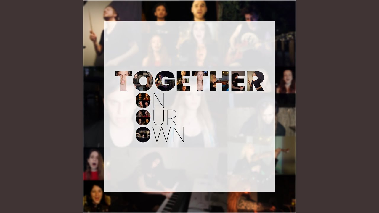 together-on-our-own-youtube